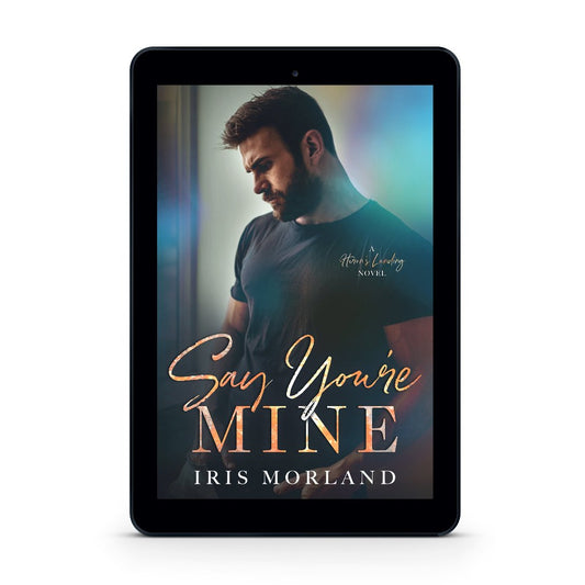 Say You're Mine