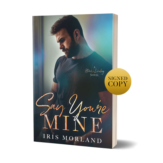 Say You're Mine
