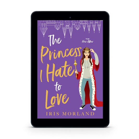 The Princess I Hate to Love